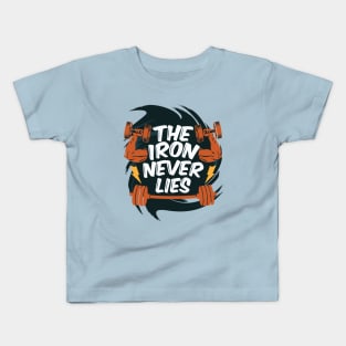 The Iron Never Lies Kids T-Shirt